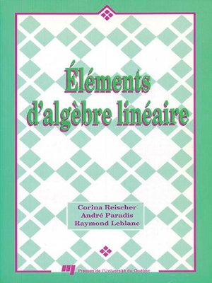 cover image of Éléments d'algèbre linéraire
